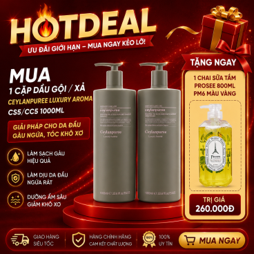 Tặng 1 Sữa tắm Prosee PM6 hương nước hoa 800ml màu vàng  khi Mua 1 Cặp Dầu Gội/Xả Ceylanpuree Luxury Aroma CS5/CC5 1000ml – Giải Pháp Cho Da Đầu Gàu Ngứa, Tóc Khô Xơ